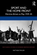 Cover-Bild zum Titel 'Sport and the Home Front' von 'Matthew Taylor'
