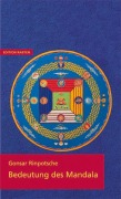 Cover-Bild zum Titel 'Bedeutung des Mandala' von 'Gonsar Rinpotsche'