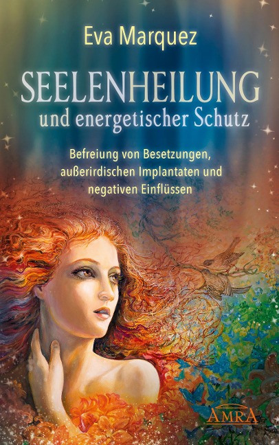 SEELENHEILUNG und energetischer Schutz - Eva Marquez