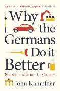 Cover-Bild zum Titel 'Why The Germans Do It Better' von 'John Kampfner'