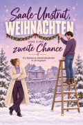 Cover-Bild zum Titel 'Saale-Unstrut, Weihnachten und eine zweite Chance' von 'Henry Günther'