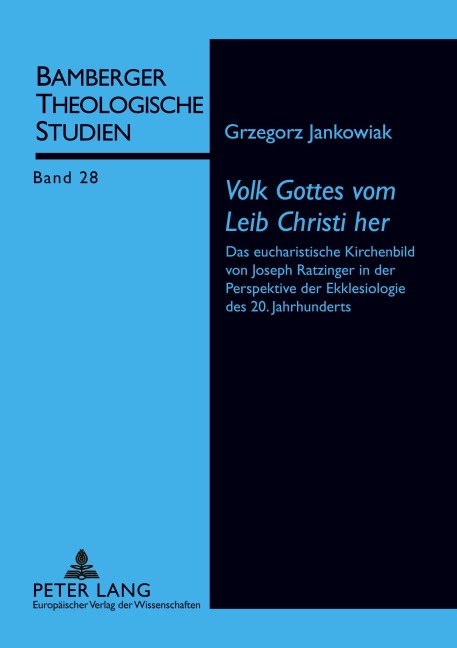 'Volk Gottes vom Leib Christi her' - Grzegorz Jankowiak