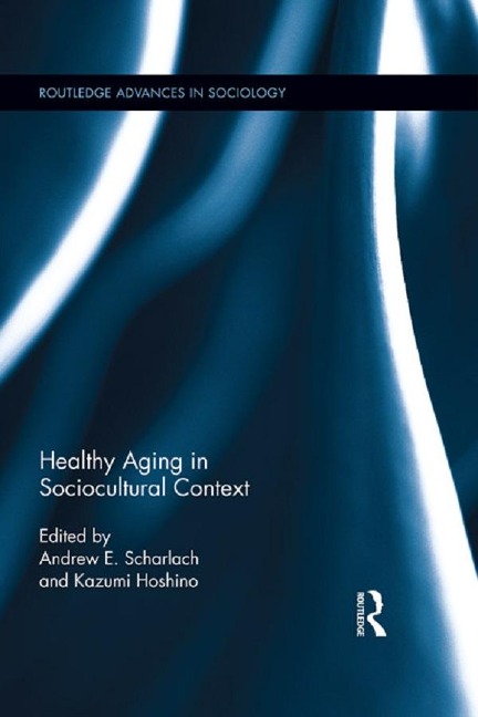 Healthy Aging in Sociocultural Context - 
