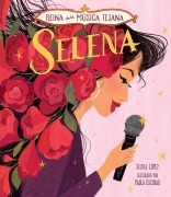 Cover-Bild zum Titel 'Selena, reina de la música tejana' von 'Silvia López'