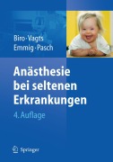 Cover-Bild zum Titel 'Anästhesie bei seltenen Erkrankungen' von 'Peter Biro, Thomas Pasch, Uta Emmig, Dierk A. Vagts'