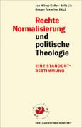 Cover-Bild zum Titel 'Rechte Normalisierung und politische Theologie' von ''
