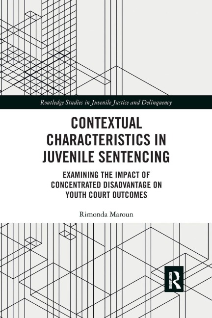 Contextual Characteristics in Juvenile Sentencing - Rimonda Maroun