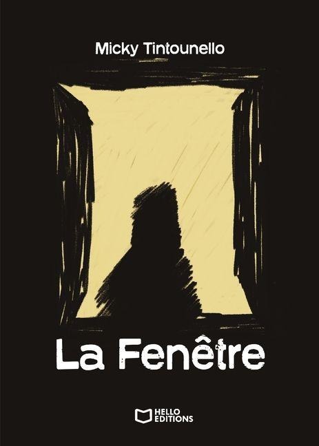 La Fenêtre - Micky Tintounello