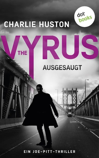 The Vyrus: Ausgesaugt - Charlie Huston