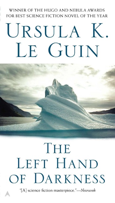 The Left Hand of Darkness - Ursula K. Le Guin