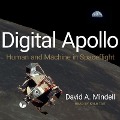 Digital Apollo Lib/E: Human and Machine in Spaceflight - David A. Mindell