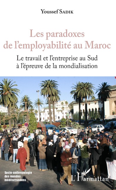 Les paradoxes de l'employabilité au Maroc - Sadik