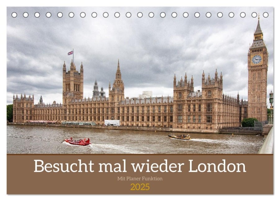 Besucht mal wieder London (Tischkalender 2025 DIN A5 quer), CALVENDO Monatskalender - Marion Sixt