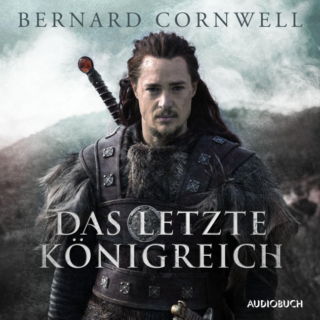 Das letzte Königreich - Bernard Cornwell