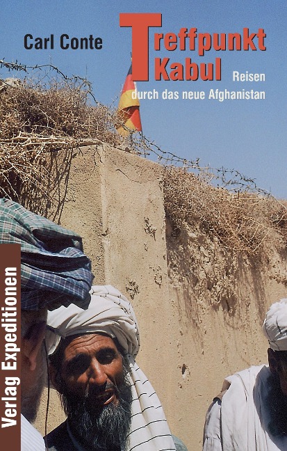 Treffpunkt Kabul - Carl Conte