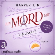 Cover-Bild zum Titel 'Ein Mord mit Croissant' von 'Harper Lin'