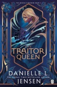 Cover-Bild zum Titel 'The Traitor Queen' von 'Danielle L. Jensen'