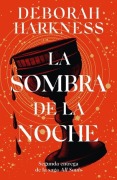 Cover-Bild zum Titel 'La Sombra de la Noche' von 'Deborah Harkness'