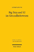 Cover-Bild zum Titel 'Big Data und KI im Gesundheitswesen' von 'Wiebke Winter'