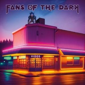 Video - Fans Of The Dark