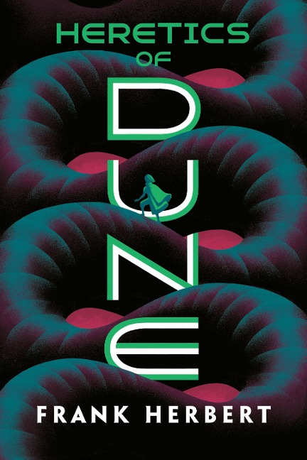 Heretics of Dune - Frank Herbert