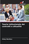 Cover-Bild zum Titel 'Teoria istituzionale dei contratti e attualità' von 'Vitaly Mortikov'