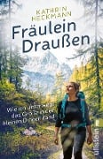 Cover-Bild zum Titel 'Fräulein Draußen' von 'Kathrin Heckmann'