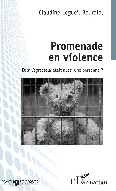 Promenade en violence - Claudine Legueil Bourdiol