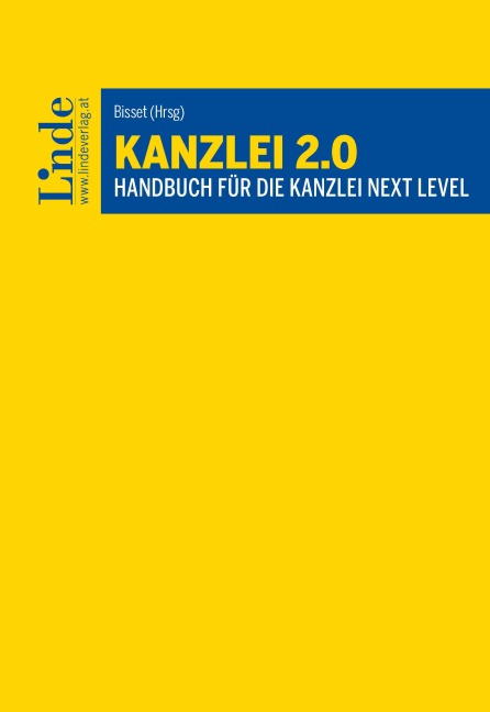 Kanzlei 2.0 - Katharina Bisset, Kilian Springer, Kathrin Shahroozi, Scott Gregory Simmons, Silke Graf