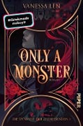 Cover-Bild zum Titel 'Only a Monster' von 'Vanessa Len'