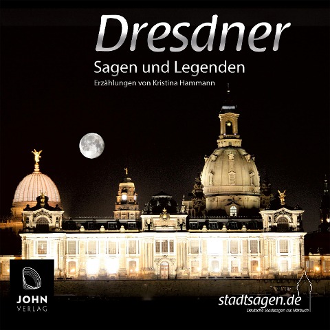Dresdner Sagen und Legenden - Kristina Hammann