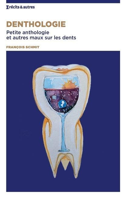 Denthologie - François Schmit