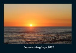 Cover-Bild zum Titel 'Sonnenuntergänge 2027 Fotokalender DIN A4' von 'Tobias Schmitt, Kevin Heber'