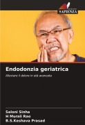Cover-Bild zum Titel 'Endodonzia geriatrica' von 'Saloni Sinha, H Murali Rao, B. S. Keshava Prasad'