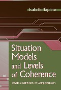 Cover-Bild zum Titel 'Situation Models and Levels of Coherence' von 'Isabelle Tapiero'