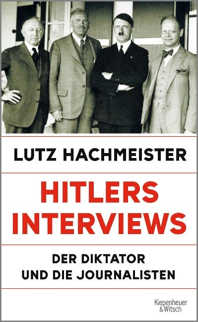 Hitlers Interviews - Lutz Hachmeister