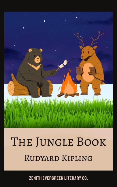 The Jungle Book - Rudyard Kipling, Zenith Evergreen Literary Co.