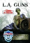 Cover-Bild zum Titel 'Live In Concert' von 'L. A. Guns'