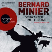 Cover-Bild zum Titel 'Schwarzer Schmetterling' von 'Bernard Minier'