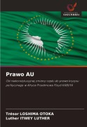 Cover-Bild zum Titel 'Prawo AU' von 'Trésor Loshima Otoka, Luther Itwey Luther'