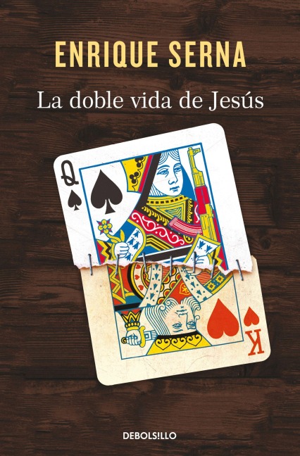 La Doble Vida de Jesús / The Double Life of Jesus - Enrique Serna