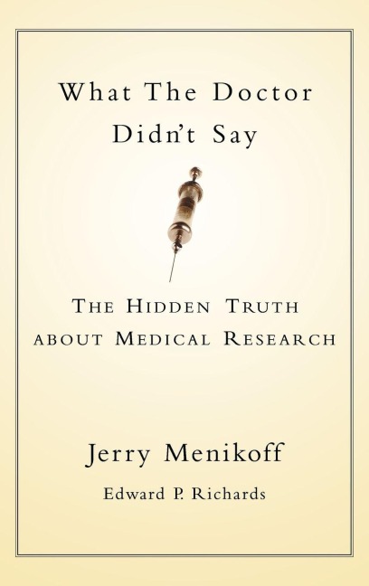 What the Doctors Didn't Say - Jerry A. Menikoff