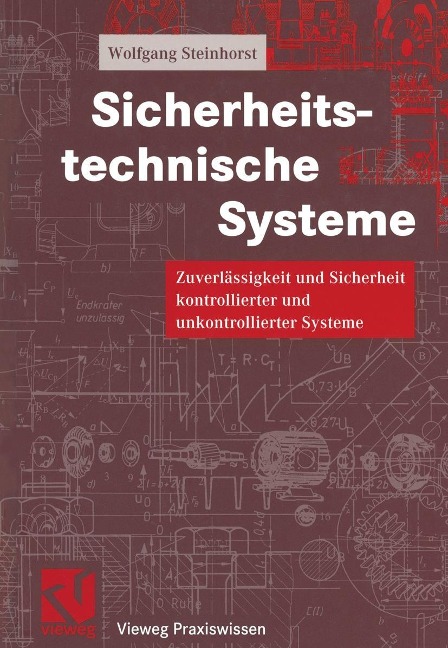 Sicherheitstechnische Systeme - Wolfgang Steinhorst