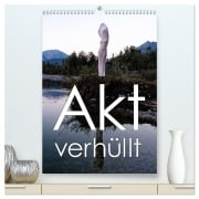 Cover-Bild zum Titel 'Akt verhüllt (hochwertiger Premium Wandkalender 2026 DIN A2 hoch), Kunstdruck in Hochglanz' von 'Ulrich Allgaier ullision'