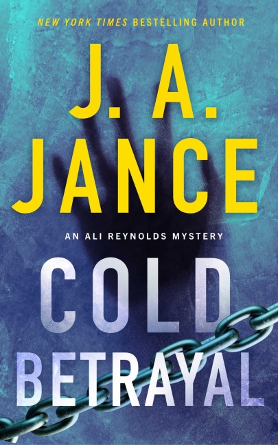 Cold Betrayal - J A Jance