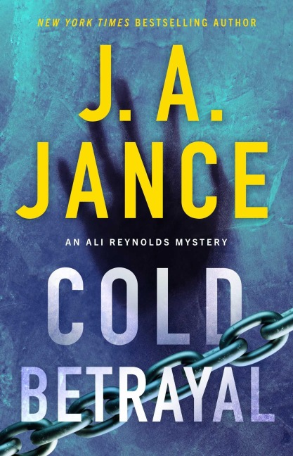 Cold Betrayal - J A Jance