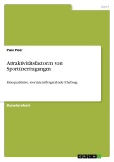 Cover-Bild zum Titel 'Attraktivitätsfaktoren von Sportübertragungen' von 'Paul Peez'