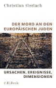 Cover-Bild zum Titel 'Der Mord an den europäischen Juden' von 'Christian Gerlach'
