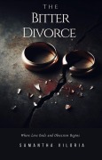 Cover-Bild zum Titel 'The Bitter Divorce' von 'Samantha Viloria'