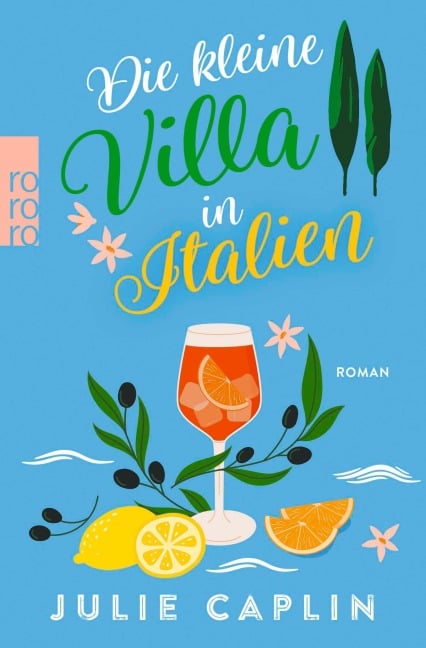 Die kleine Villa in Italien - Julie Caplin